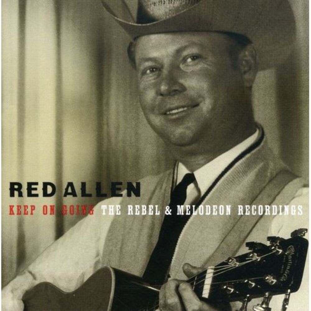 Red Allen - Keep on Going  CD